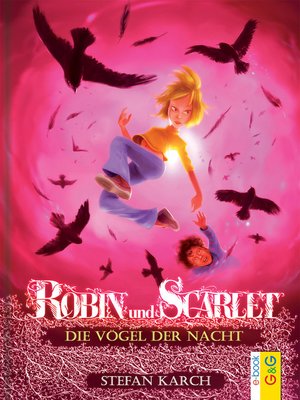 cover image of Robin und Scarlet--Die Vögel der Nacht